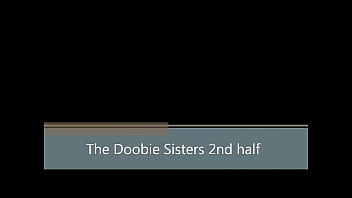 the doobie sisters xngx 2nd half 